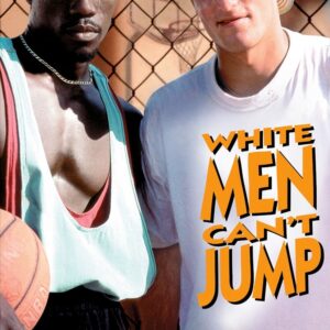 Poster for the movie "White Men Can't Jump"