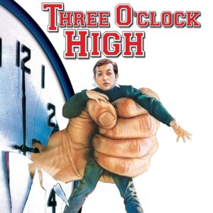 Poster for the movie "Three O'Clock High"